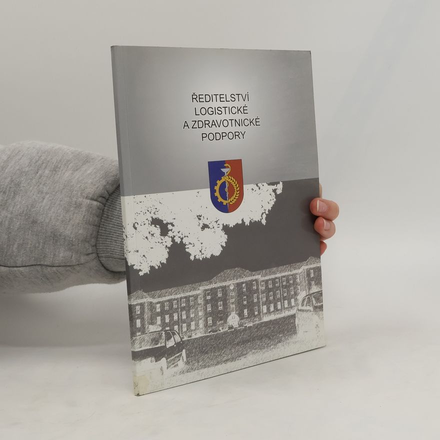 Kolektív autorov Ředitelství logistické a zdravotnické podpory