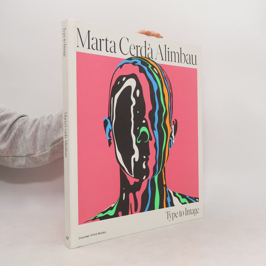 Marta Cerda Marta Cerda Alimbau: Type to Image