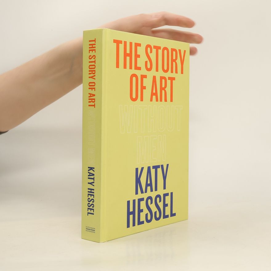 Katy Hessel The Stoty of Art Without Men
