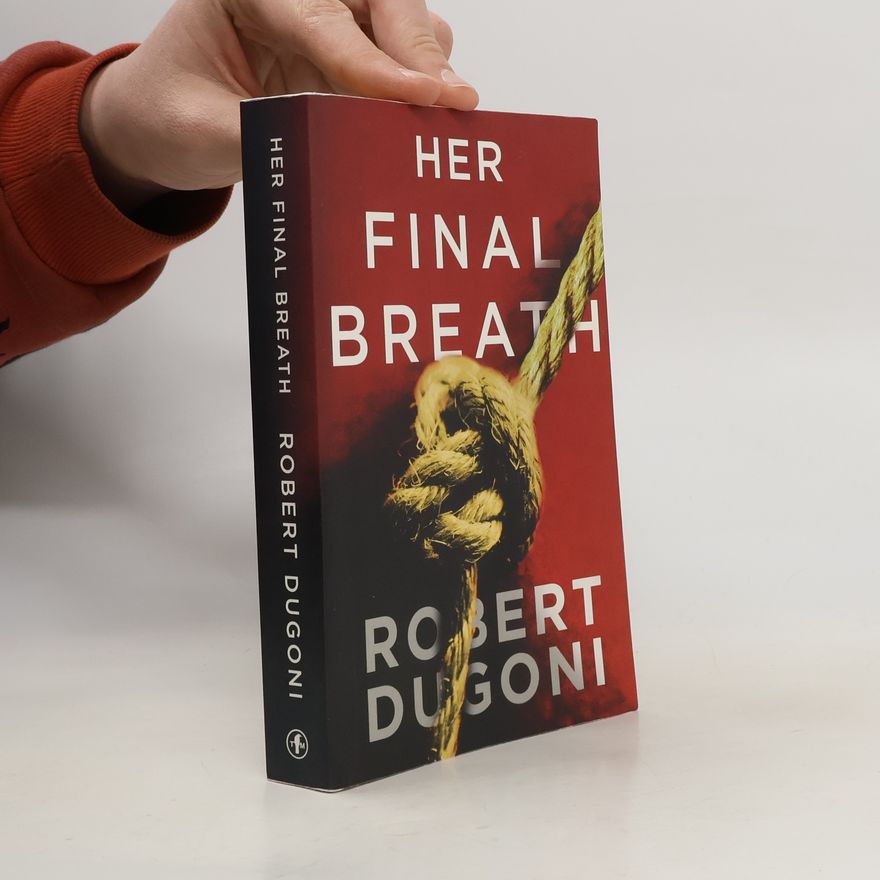 Robert Dugoni Her Final Breath