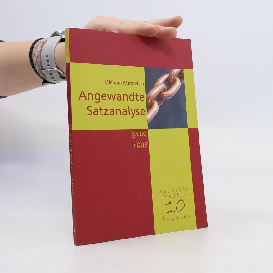 Michael Metzeltin Angewandte Satzanalyse