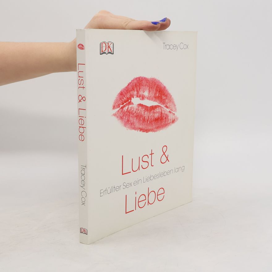 Tracey Cox Lust & Liebe