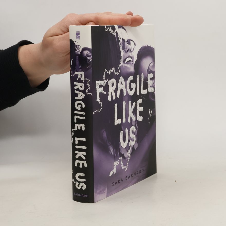 Sara Barnard Fragile Like Us