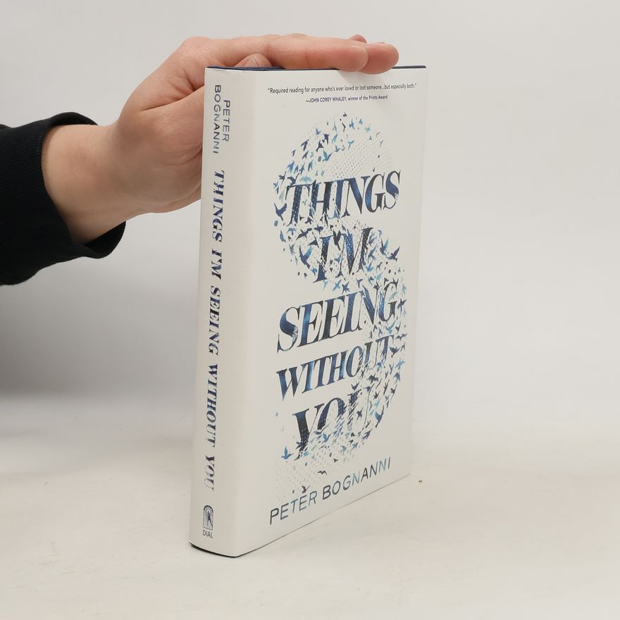 Peter Bognanni Things I'm Seeing Without You