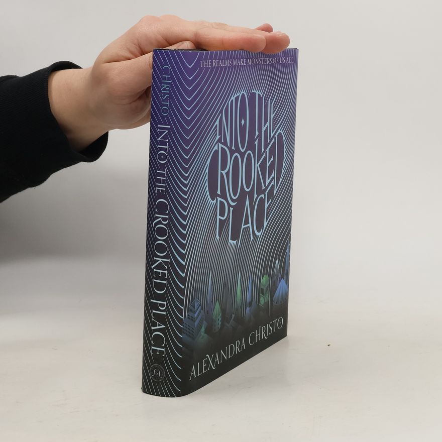 Alexandra Christo Into the Crooked Place