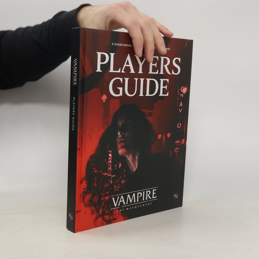 Autorenkollektiv Vampire. The Masquerade. Players Guide