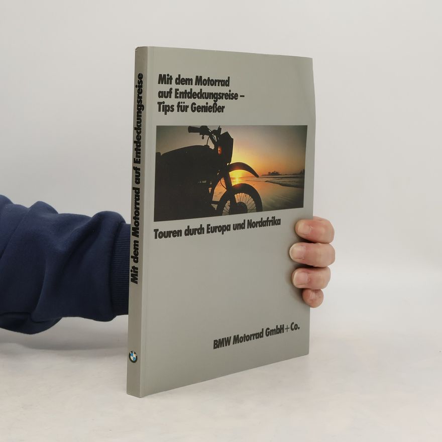 Various authors Mit dem Motorrad auf Entdeckungsreise
