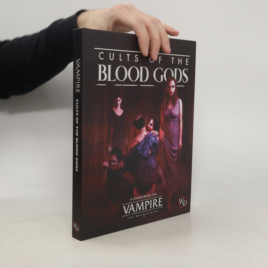 Auteurscollectief Vampire. The Masquerade. Cults of the Blood Gods