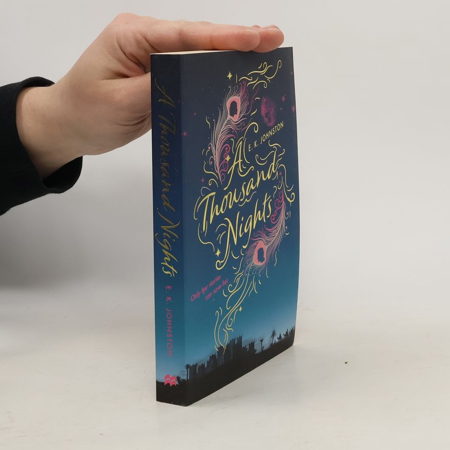 E. K. Johnston A Thousand Nights
