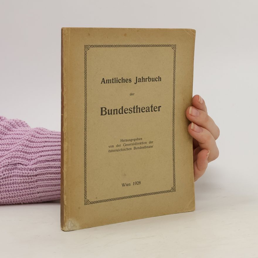 Collectif d'auteurs Amtliches Jahrbuch der Bundestheater 1927/1928
