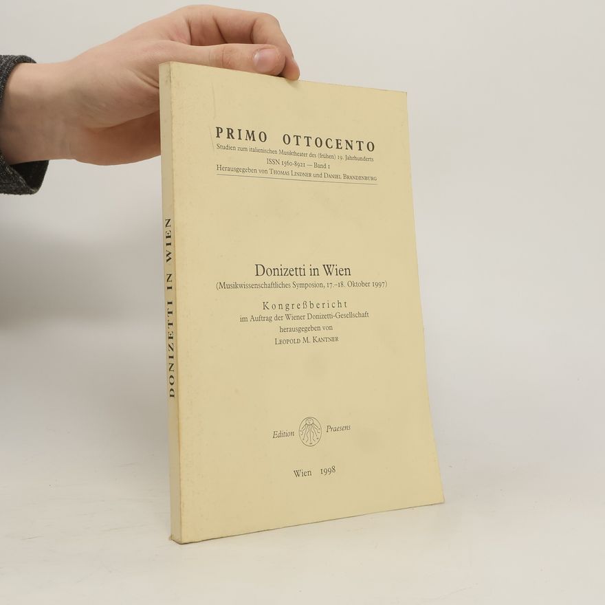 Leopold M. Kantner Donizetti in Wien