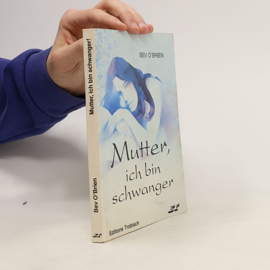 Bev O'Brien Mutter, ich bin schwanger