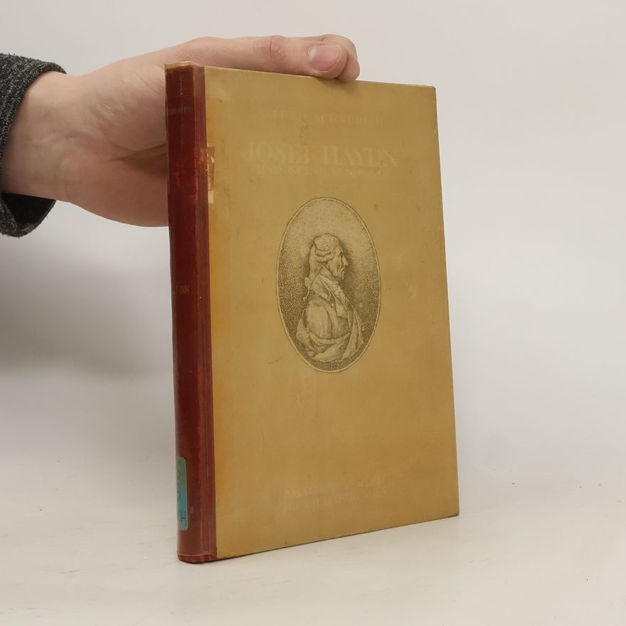 Alfred Schnerich Joseph Haydn und seine Sendung