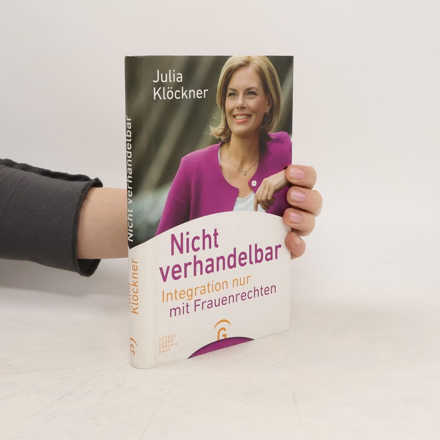 Julia Klöckner Nicht verhandelbar
