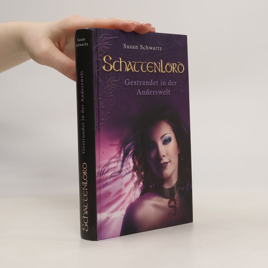 Susan Schwartz Schattenlord 1. Gestrandet in der Anderswelt