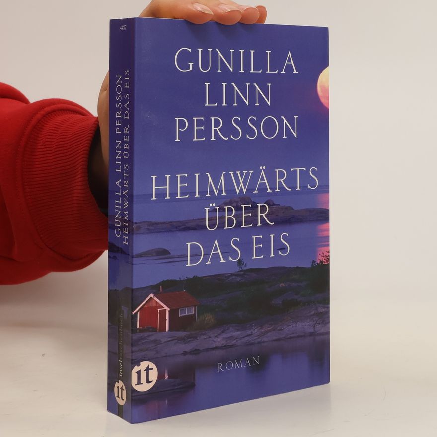 Gunilla Linn Persson Heimwärts über das Eis