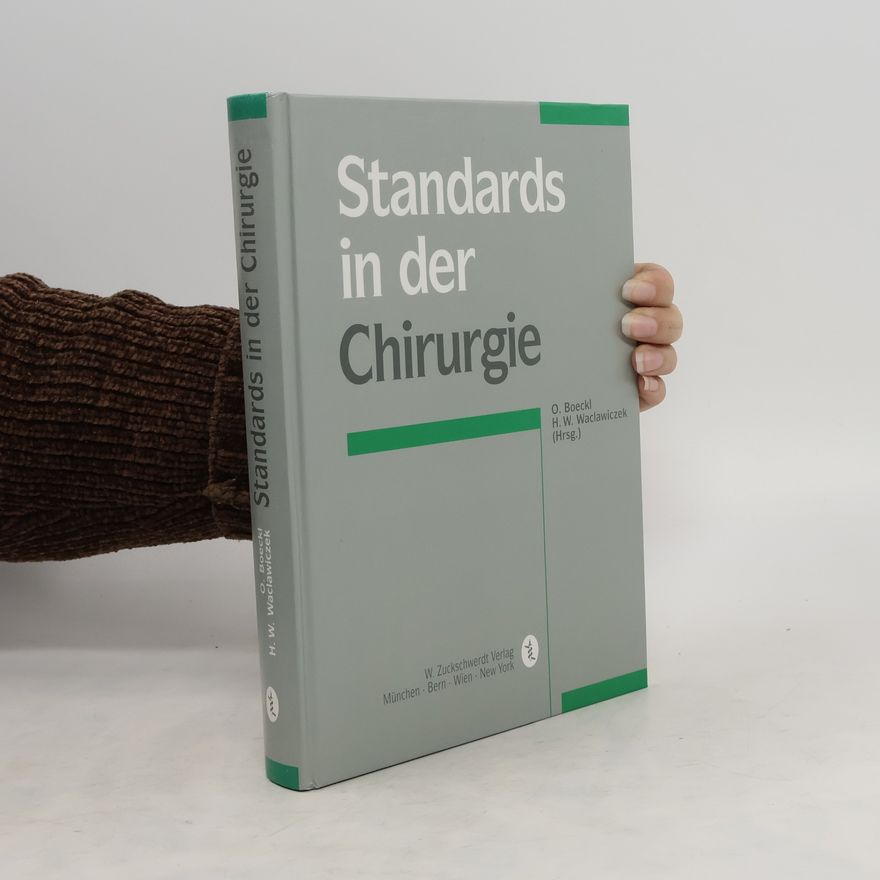 Oskar Boeckl Standards in der Chirurgie