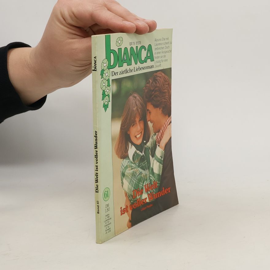 Lilian Peake Bianca 61. Die Welt ist voller Wunder