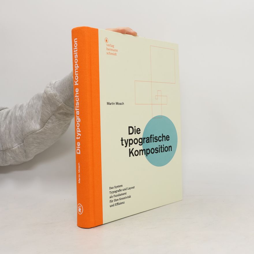 Martin Mosch Die typografische Komposition
