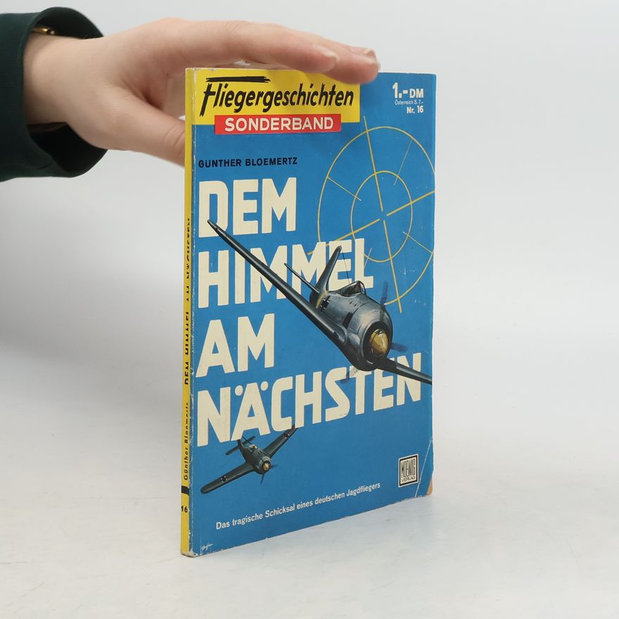 Günther Bloemertz Dem Himmel am nächsten
