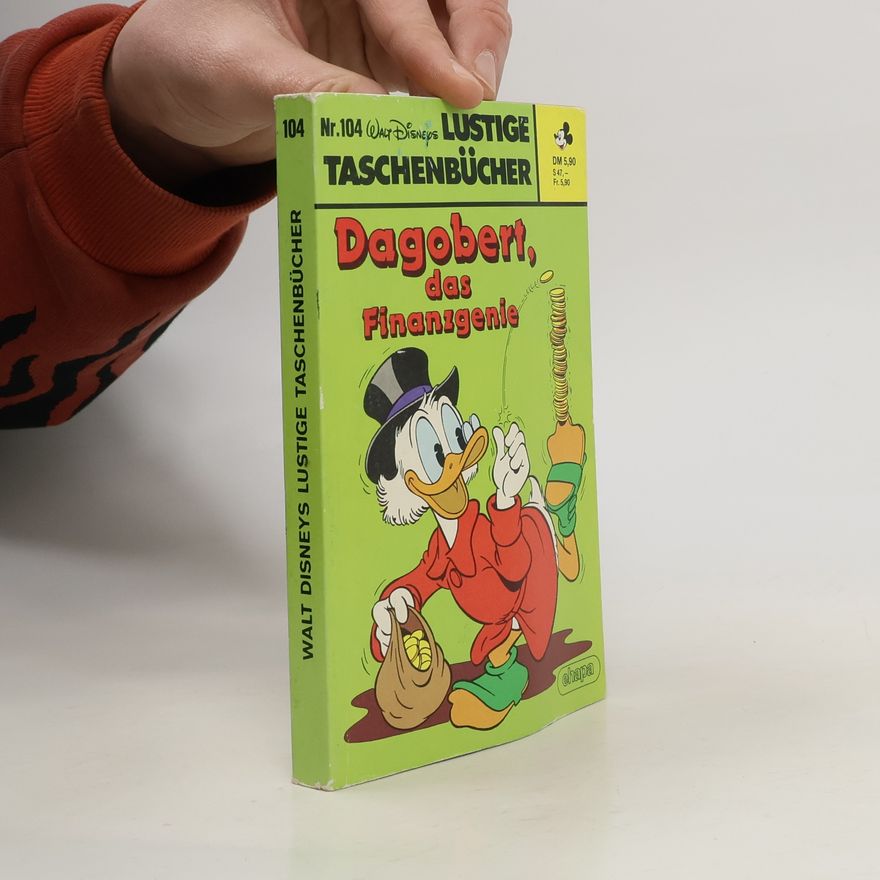 Autorenkollektiv Lustige Taschenbücher: Dagobert, das Finanzgenie