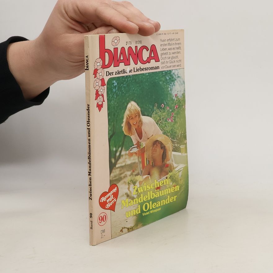 Violet Winspear Bianca 90. Zwischen Mandelbäumen und Oleander