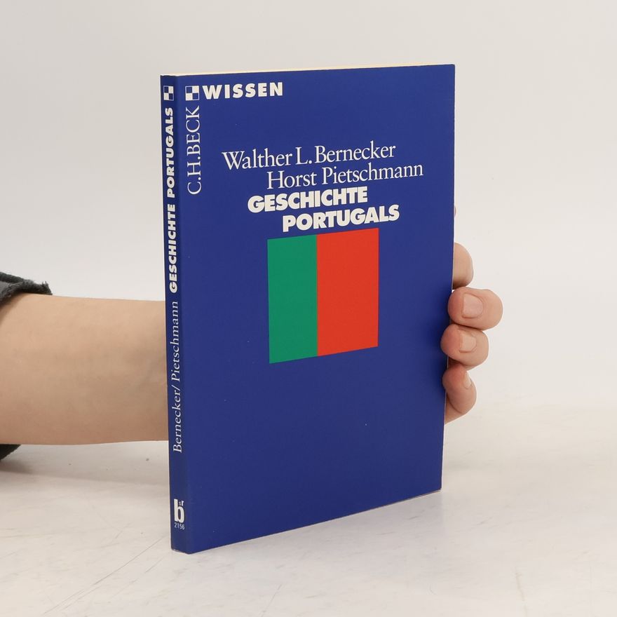 Walther L. Bernecker Geschichte Portugals