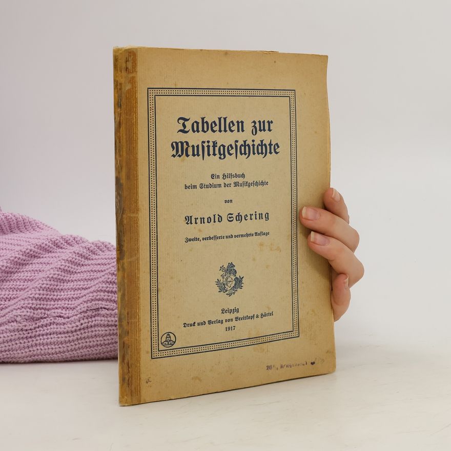 Arnold Schering Tabellen zur Musikgeschichte
