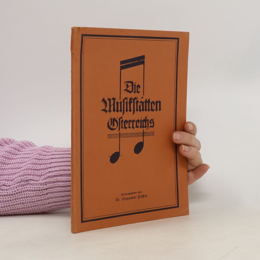 Autorenkollektiv Die Musikstätten Österreichs