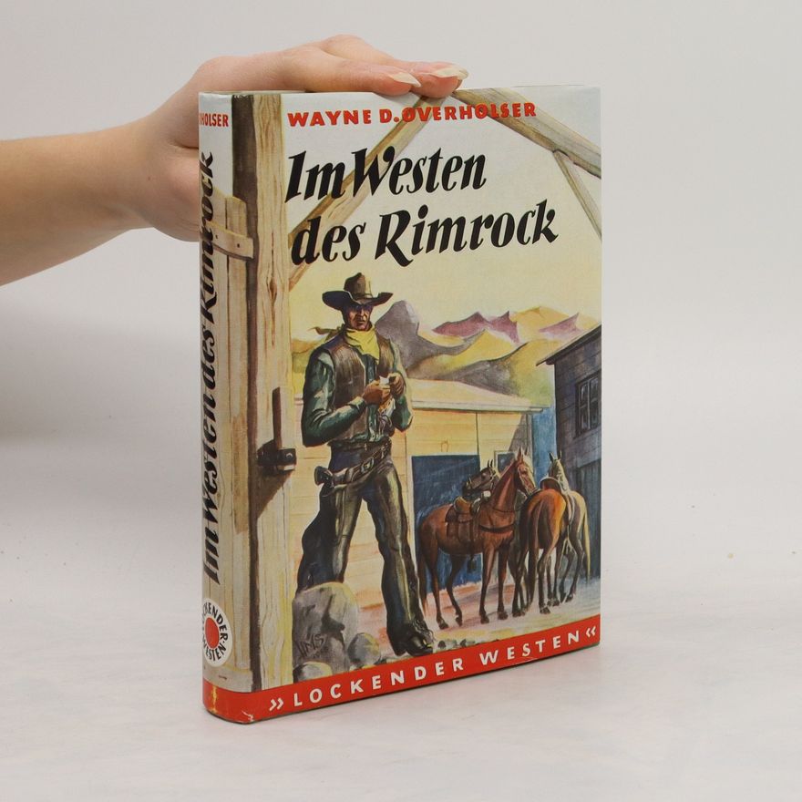 Wayne D. Overholser Im Westen des Rimrock