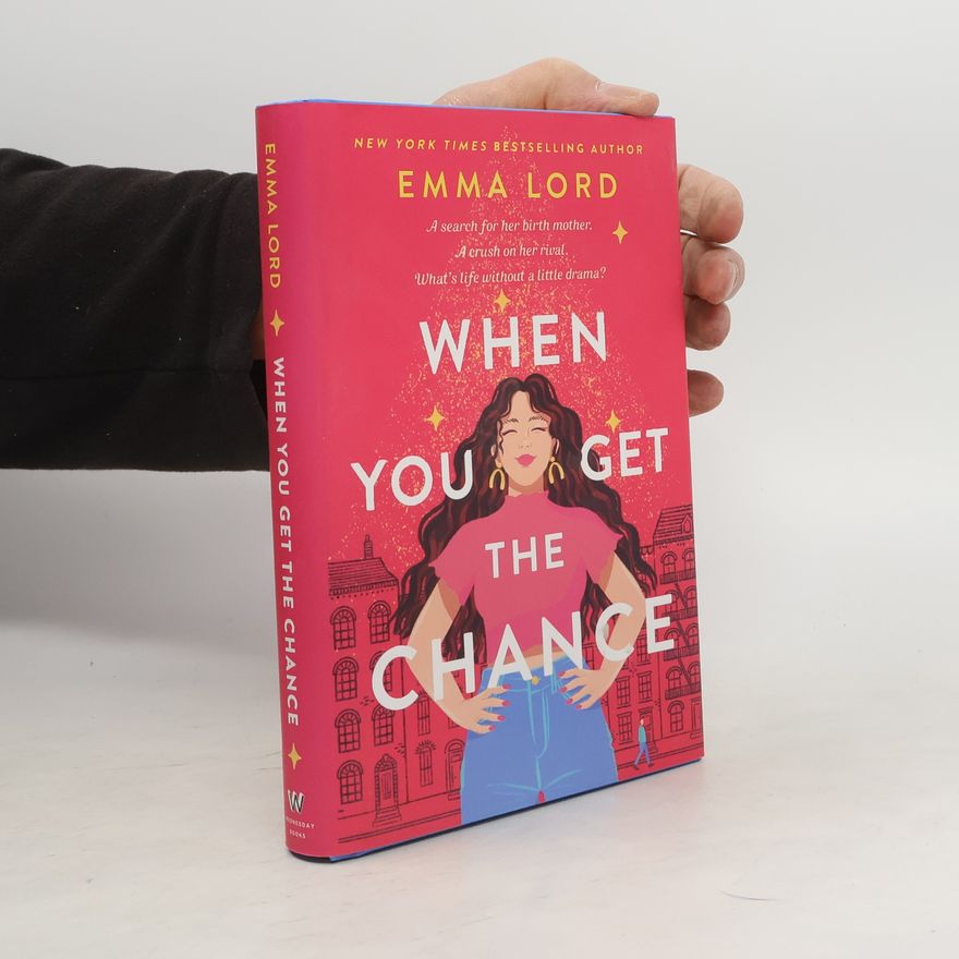 Emma Lord When You Get the Chance
