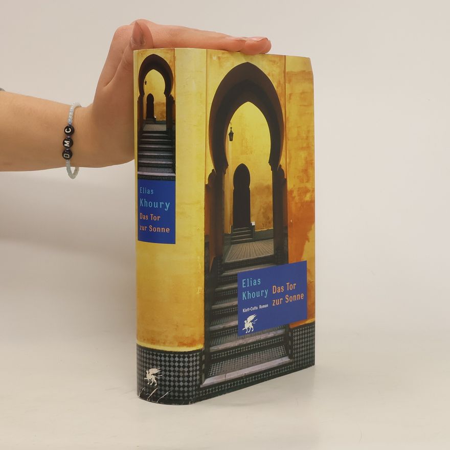 Elias Khoury Das Tor zur Sonne