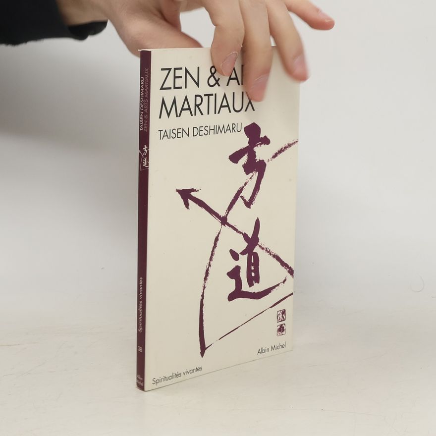 Taisen Deshimaru Zen et arts martiaux