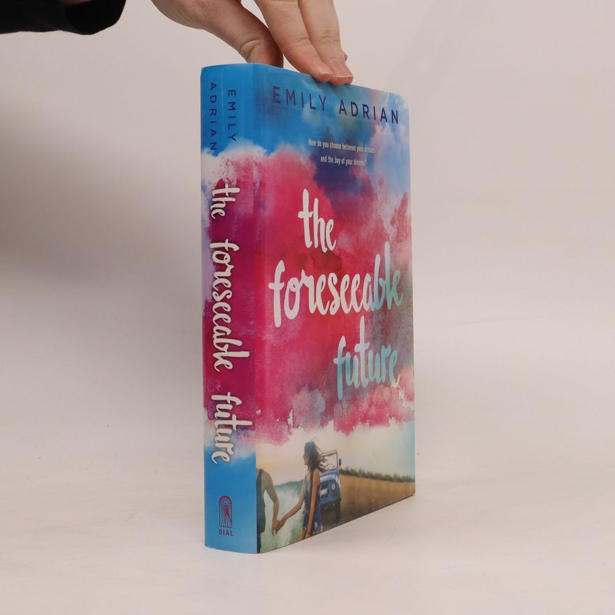 Emily Adrian The Foreseeable Future