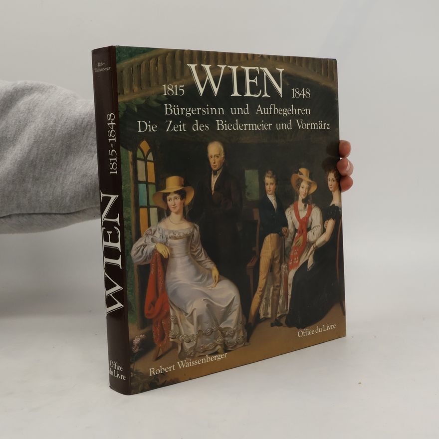Robert Waissenberger Wien 1815 - 1848
