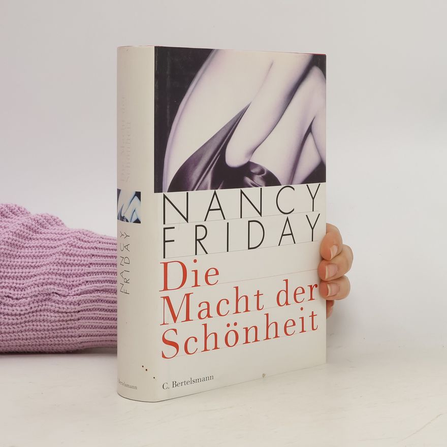 Nancy Friday Die Macht der Schönheit