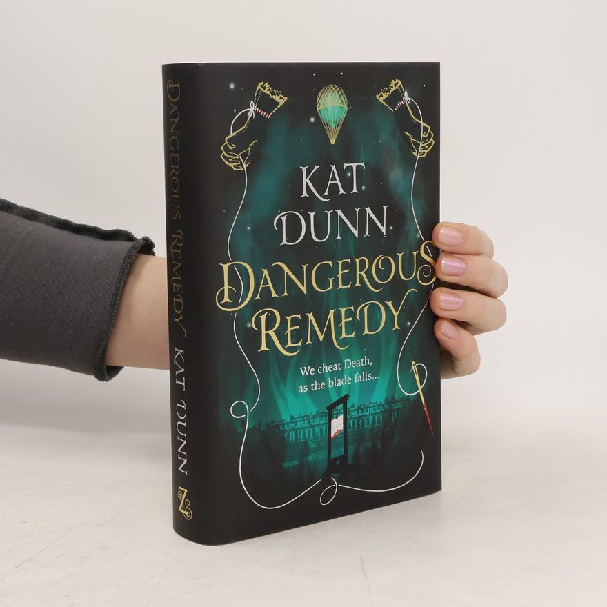 Kat Dunn Dangerous Remedy