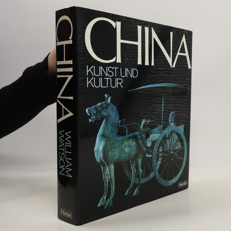William Watson China. Kunst und Kultur