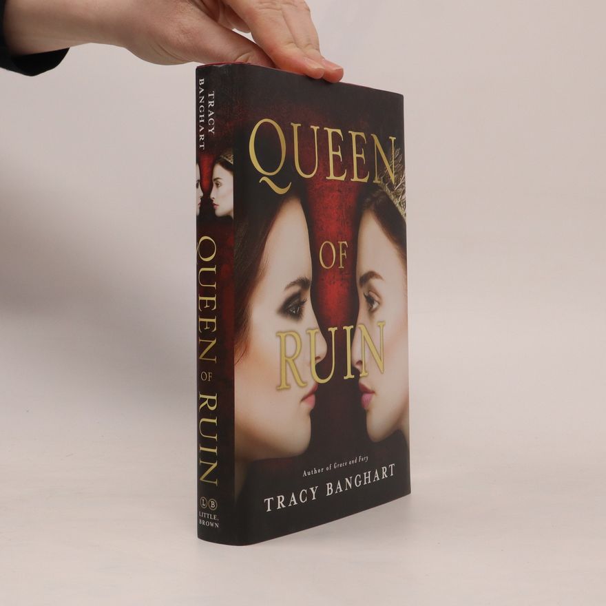 Tracy Banghart Queen of Ruin