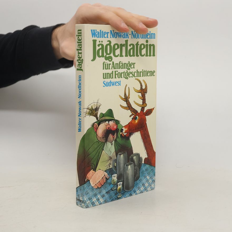 Walter Nordheim Jägerlatein