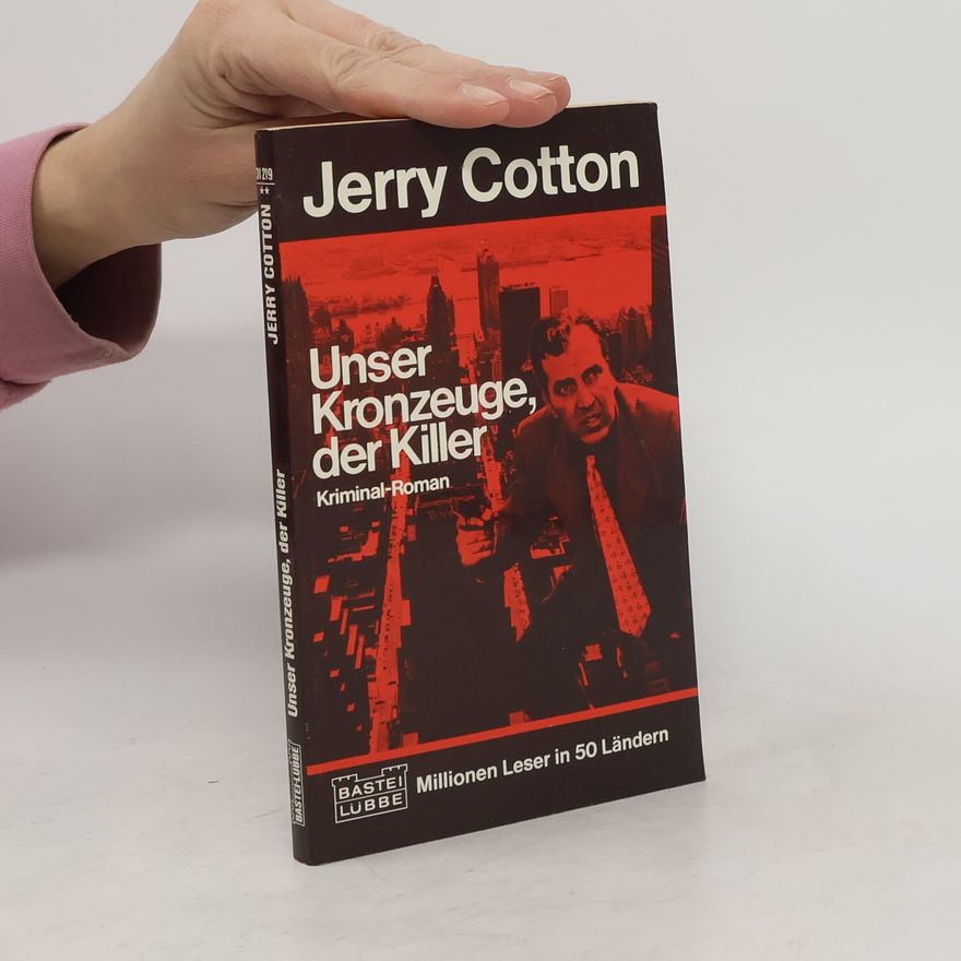 Jerry Cotton Unser Kronzeuge, der Killer