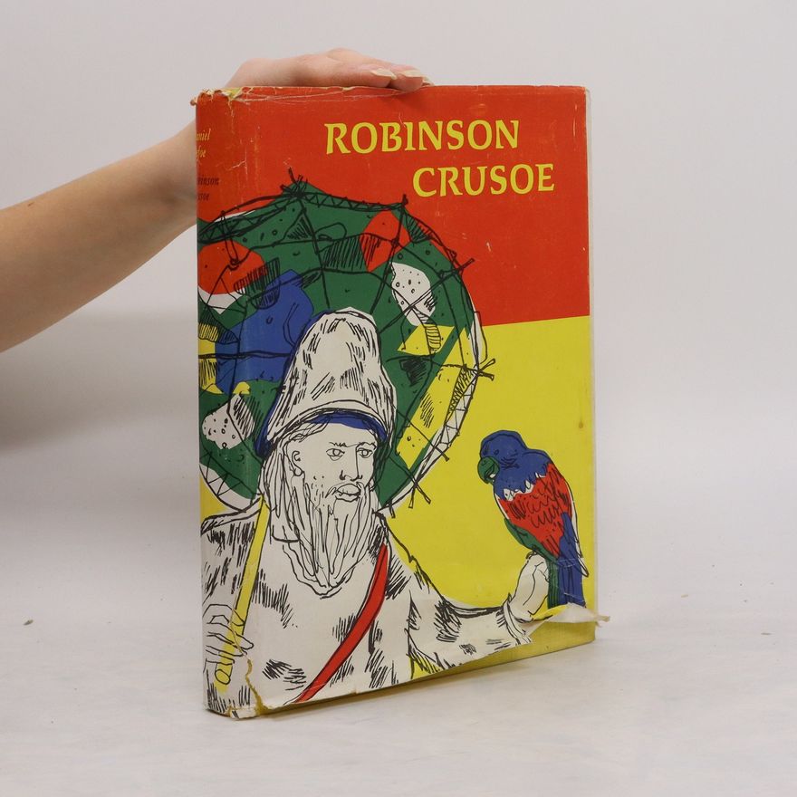 Daniel Defoe Leben und Abenteuer des Robinson Crusoe