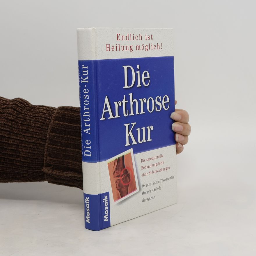 Jason Theodosakis Die Arthrose-Kur