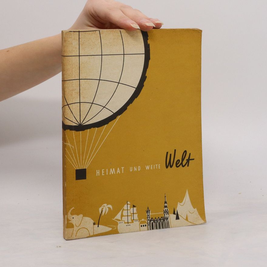 Various authors Heimat und weite Welt