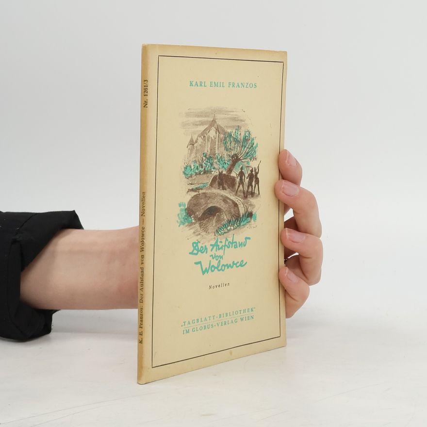 Karl Emil Franzos Der Aufstand von Wolowce