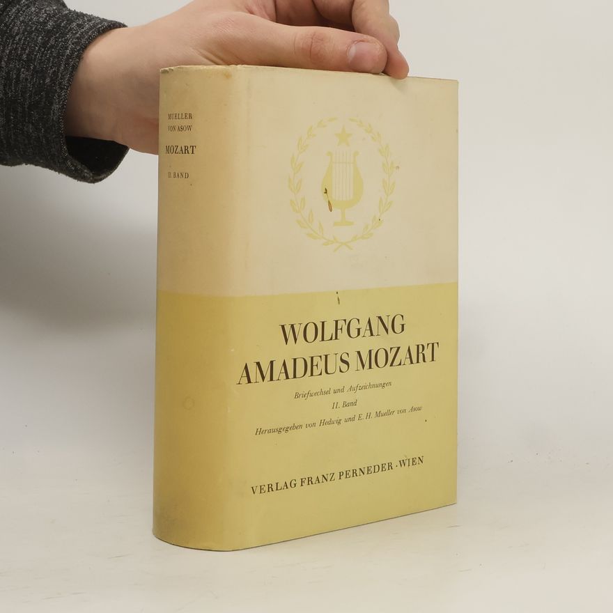 Erich Hermann Mueller von Asow Wolfgang Amadeus Mozart II. Band
