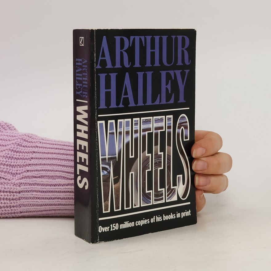 Arthur Hailey Wheels