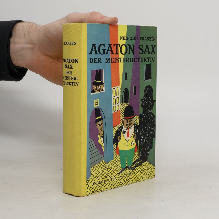Nils-Olof Franzén Agaton Sax der Meisterdetektiv