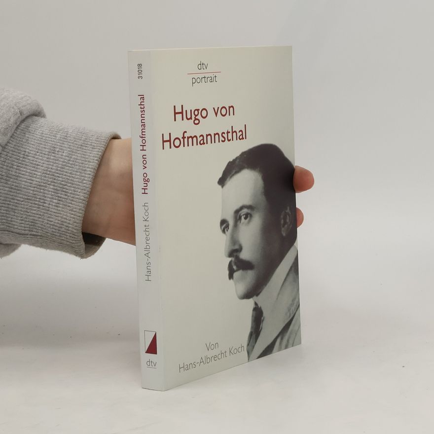 Albrecht Koch Hugo von Hofmannsthal