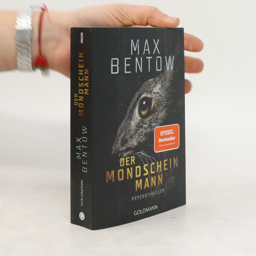 Max Bentow Der Mondscheinmann